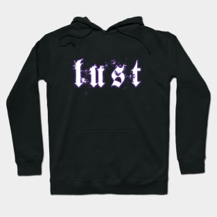 lust Hoodie